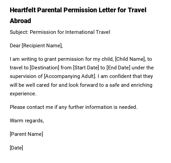 Heartfelt Parental Permission Letter for Travel Abroad Heartfelt Parental Permission Letter for Travel Abroad