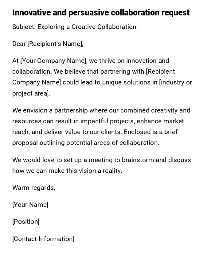 Innovative and persuasive collaboration request Innovative and persuasive collaboration request