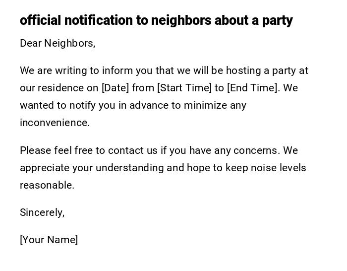 official notification to neighbors about a party official notification to neighbors about a party