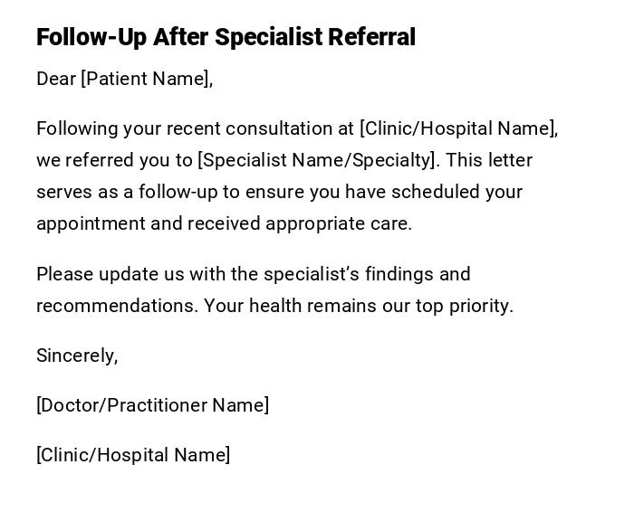 Follow-Up After Specialist Referral Follow-Up After Specialist Referral