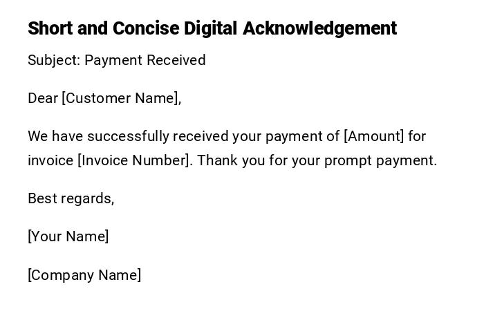 Short and Concise Digital Acknowledgement