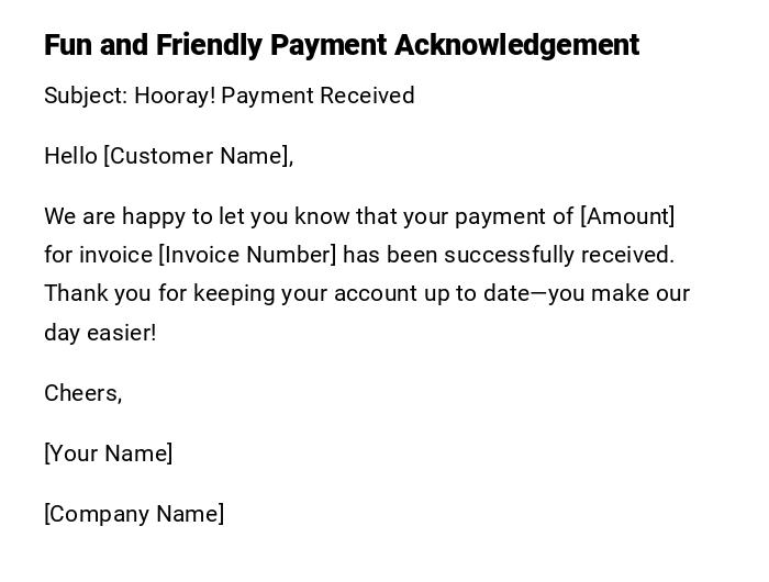 Fun and Friendly Payment Acknowledgement