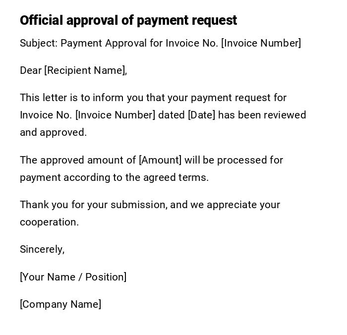 Official approval of payment request Official approval of payment request