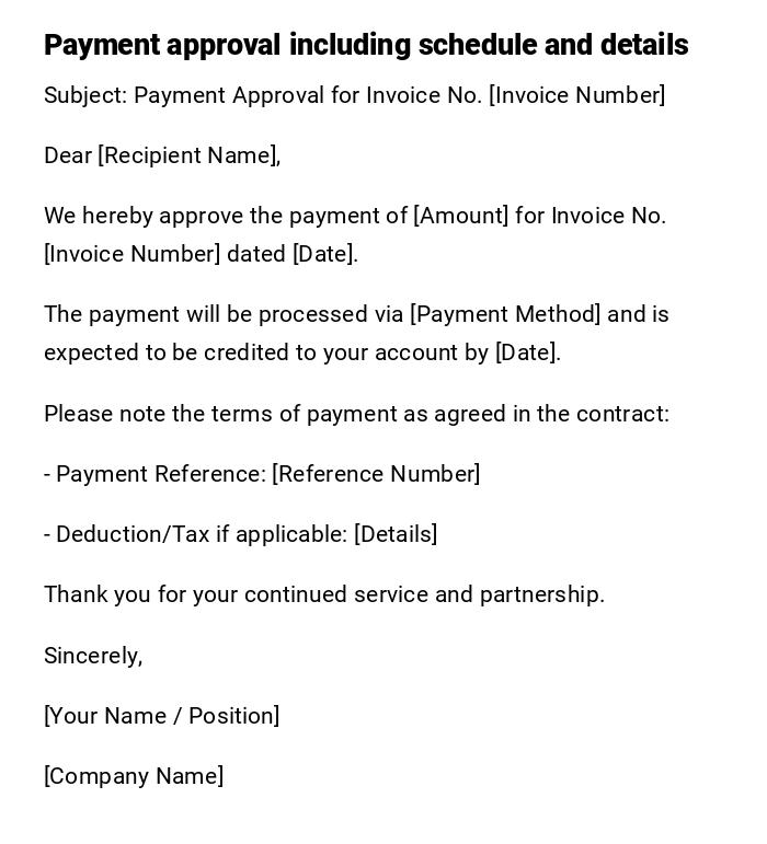 Payment approval including schedule and details Payment approval including schedule and details