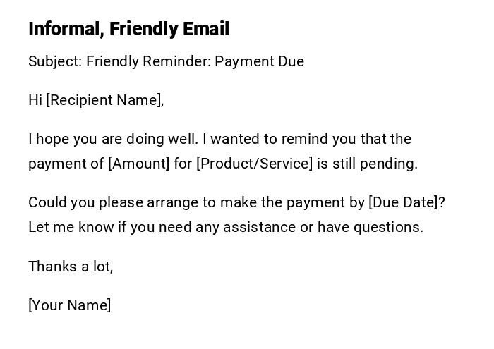 Informal, Friendly Email Informal, Friendly Email