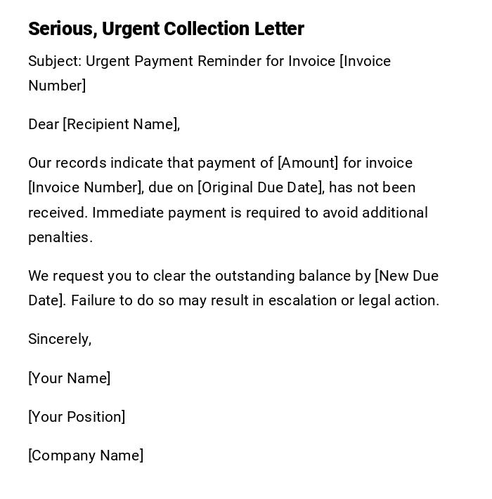 Serious, Urgent Collection Letter Serious, Urgent Collection Letter