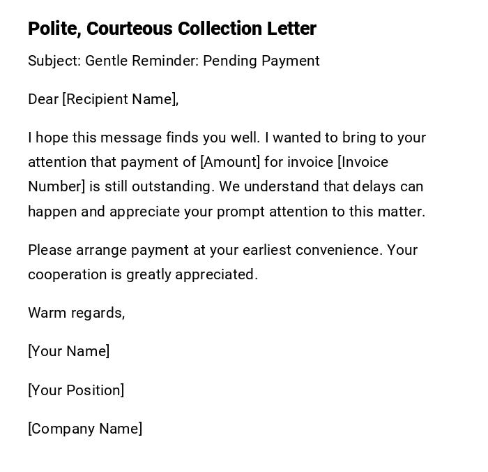 Polite, Courteous Collection Letter Polite, Courteous Collection Letter