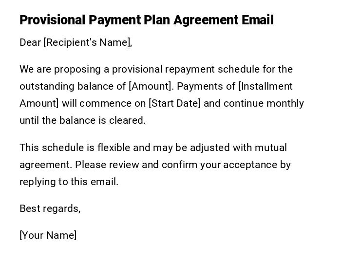 Provisional Payment Plan Agreement Email Provisional Payment Plan Agreement Email