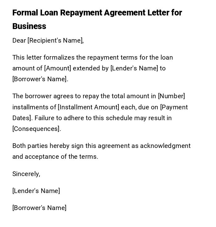 Formal Loan Repayment Agreement Letter for Business Formal Loan Repayment Agreement Letter for Business