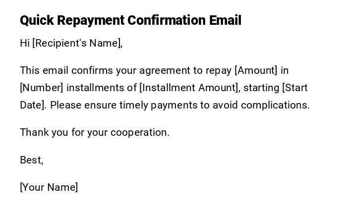 Quick Repayment Confirmation Email Quick Repayment Confirmation Email