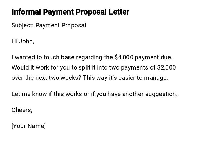 Informal Payment Proposal Letter Informal Payment Proposal Letter