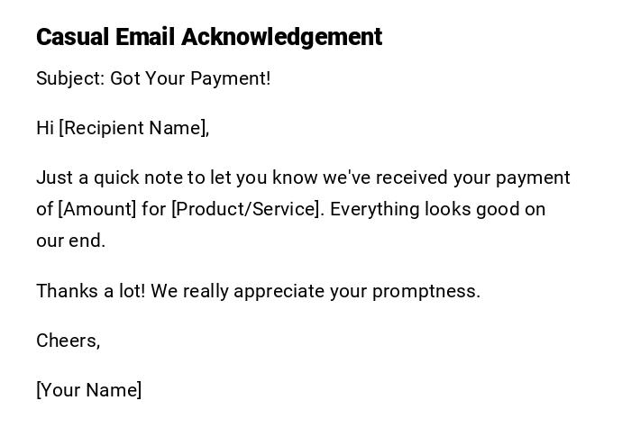 Casual Email Acknowledgement