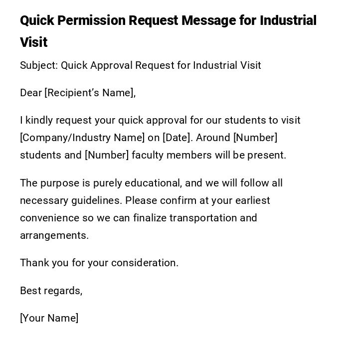 Quick Permission Request Message for Industrial Visit Quick Permission Request Message for Industrial Visit