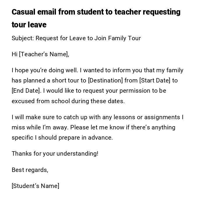 Casual email from student to teacher requesting tour leave