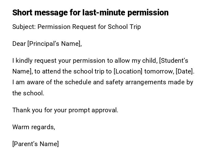 Short message for last-minute permission