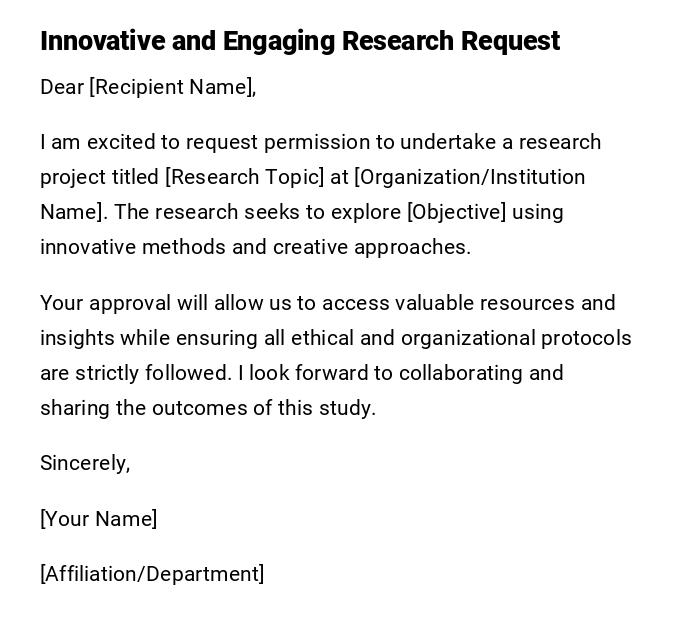 Innovative and Engaging Research Request Innovative and Engaging Research Request