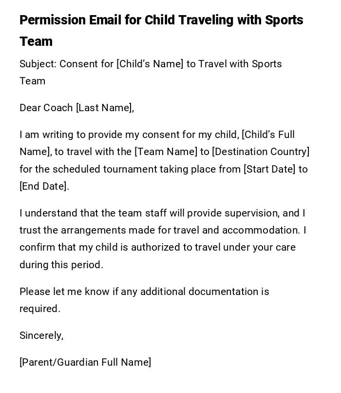 Permission Email for Child Traveling with Sports Team Permission Email for Child Traveling with Sports Team