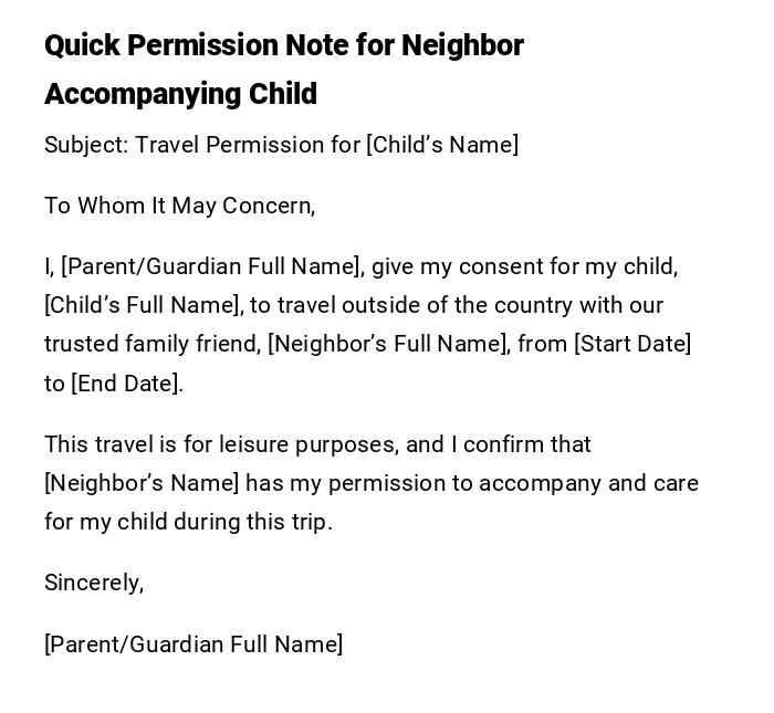 Quick Permission Note for Neighbor Accompanying Child Quick Permission Note for Neighbor Accompanying Child