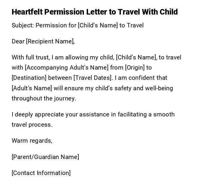 Heartfelt Permission Letter to Travel With Child Heartfelt Permission Letter to Travel With Child