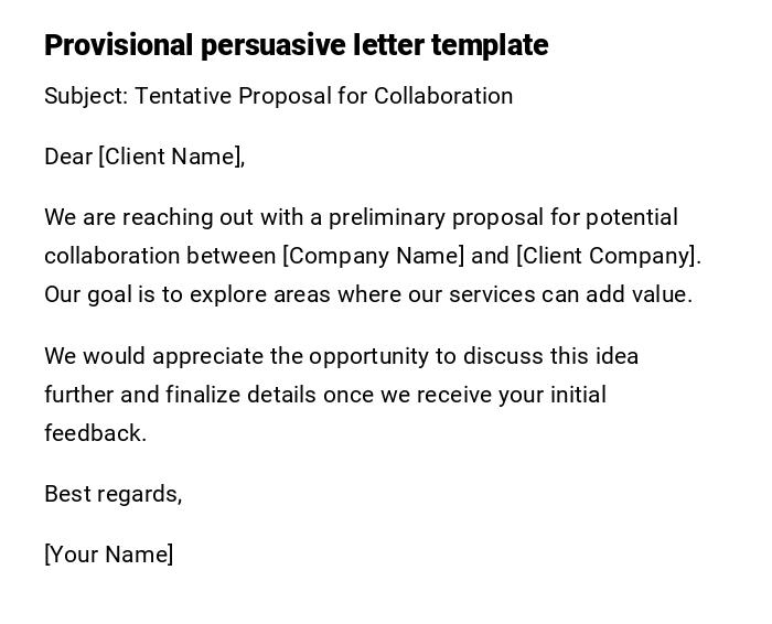 Provisional persuasive letter template Provisional persuasive letter template