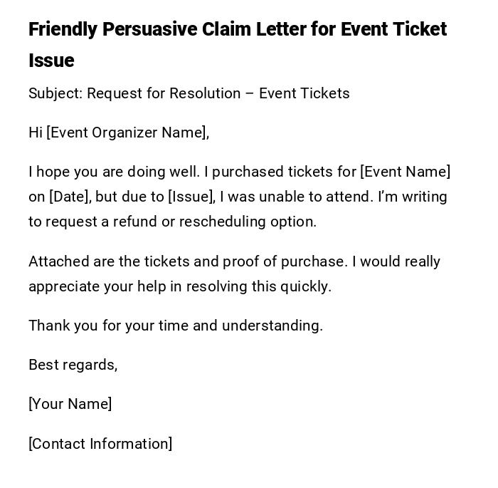 Friendly Persuasive Claim Letter for Event Ticket Issue