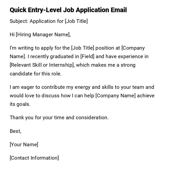 Quick Entry-Level Job Application Email Quick Entry-Level Job Application Email