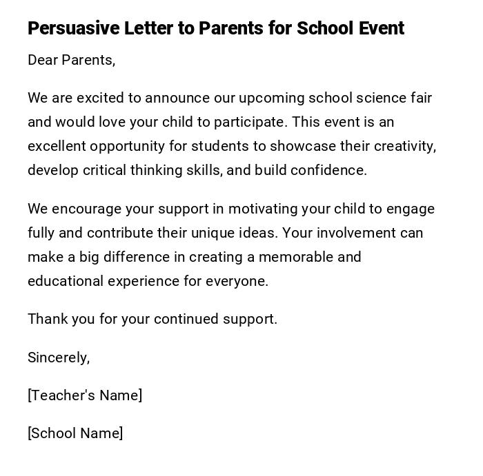 Persuasive Letter to Parents for School Event Persuasive Letter to Parents for School Event