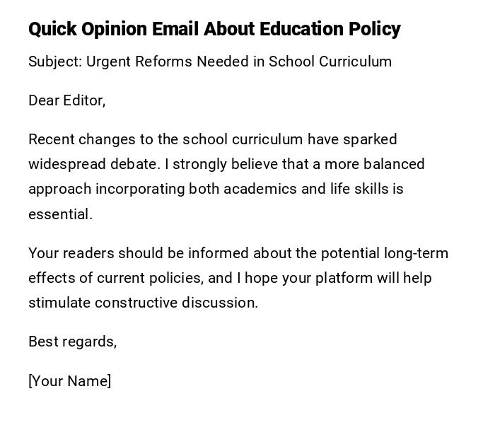 Quick Opinion Email About Education Policy Quick Opinion Email About Education Policy