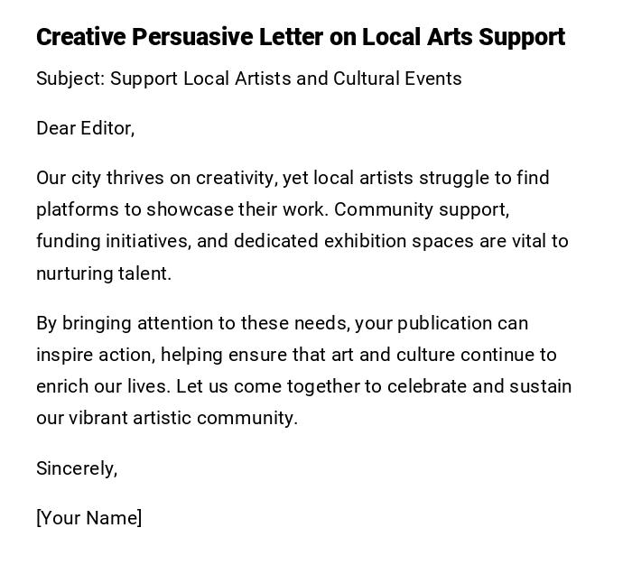 Creative Persuasive Letter on Local Arts Support Creative Persuasive Letter on Local Arts Support