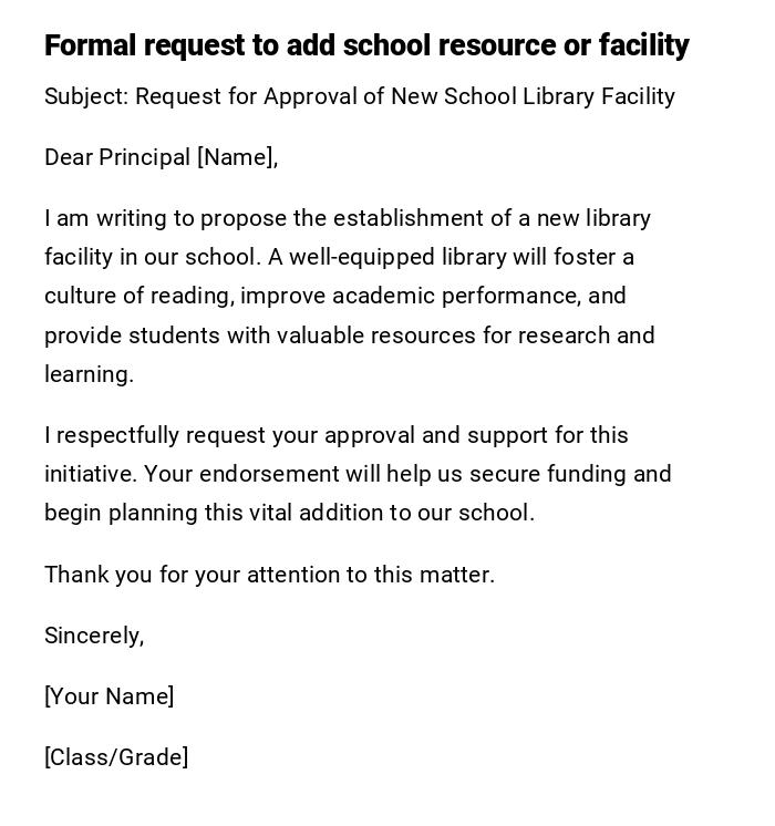 Formal request to add school resource or facility Formal request to add school resource or facility