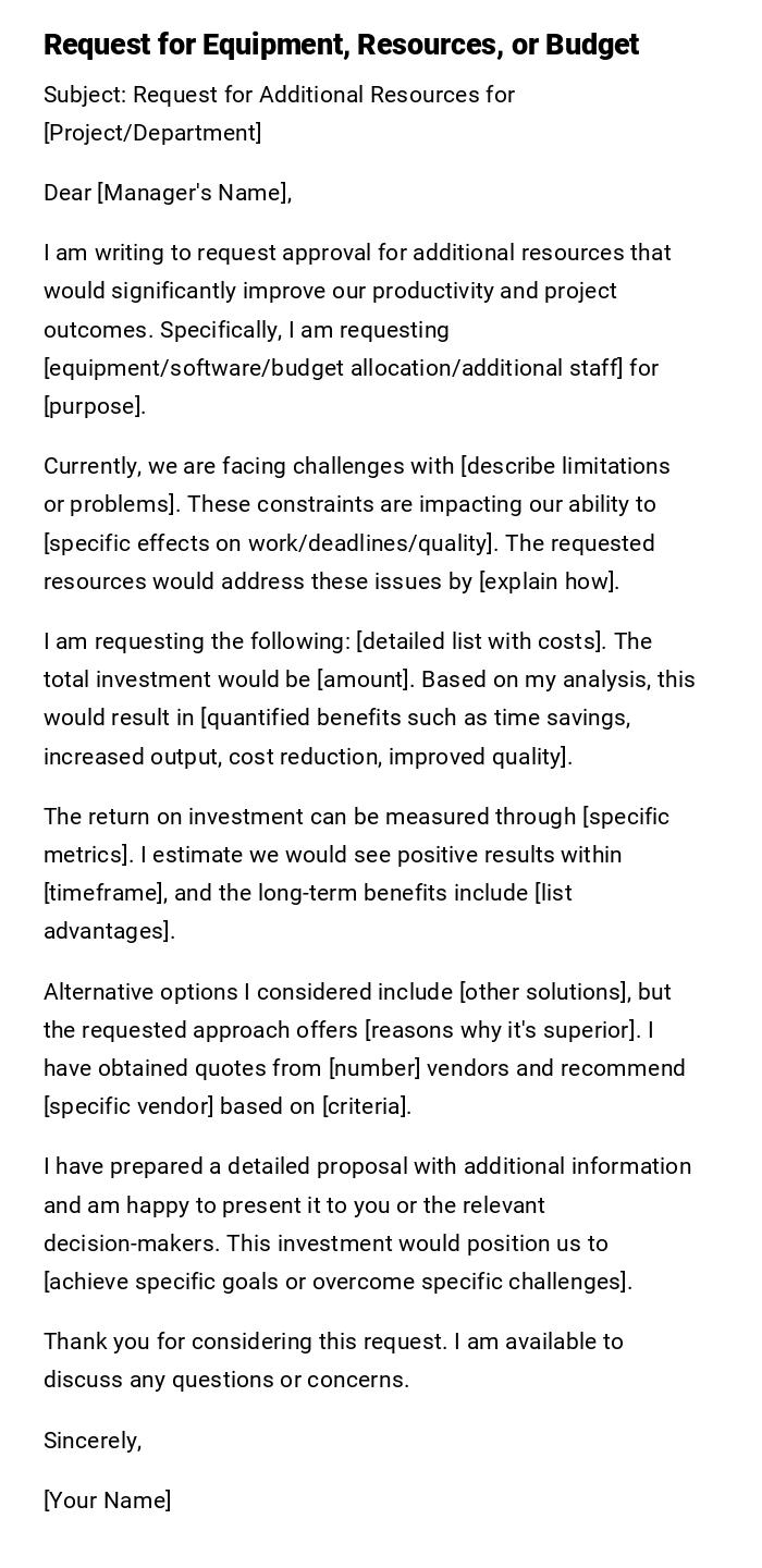 Request for Equipment, Resources, or Budget Request for Equipment, Resources, or Budget