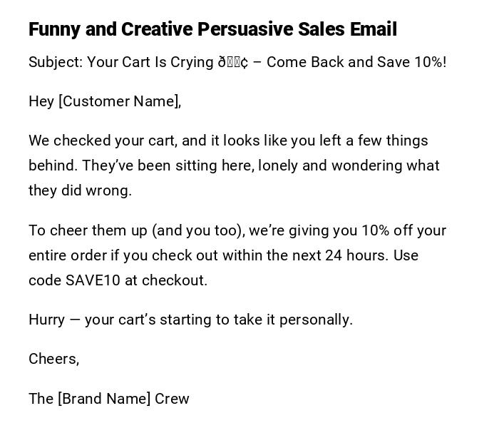 Funny and Creative Persuasive Sales Email Funny and Creative Persuasive Sales Email