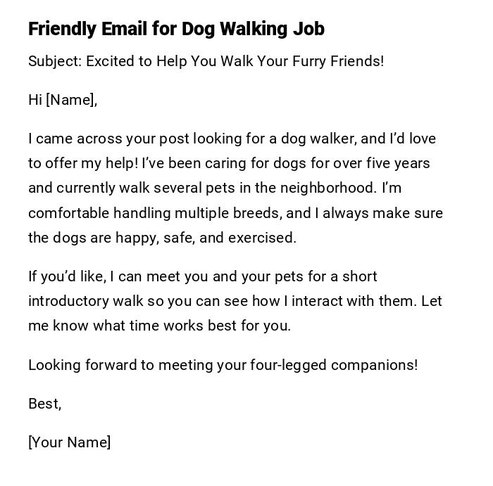 Friendly Email for Dog Walking Job Friendly Email for Dog Walking Job