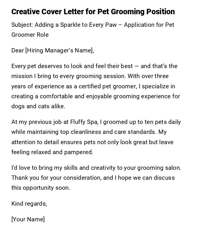 Creative Cover Letter for Pet Grooming Position Creative Cover Letter for Pet Grooming Position
