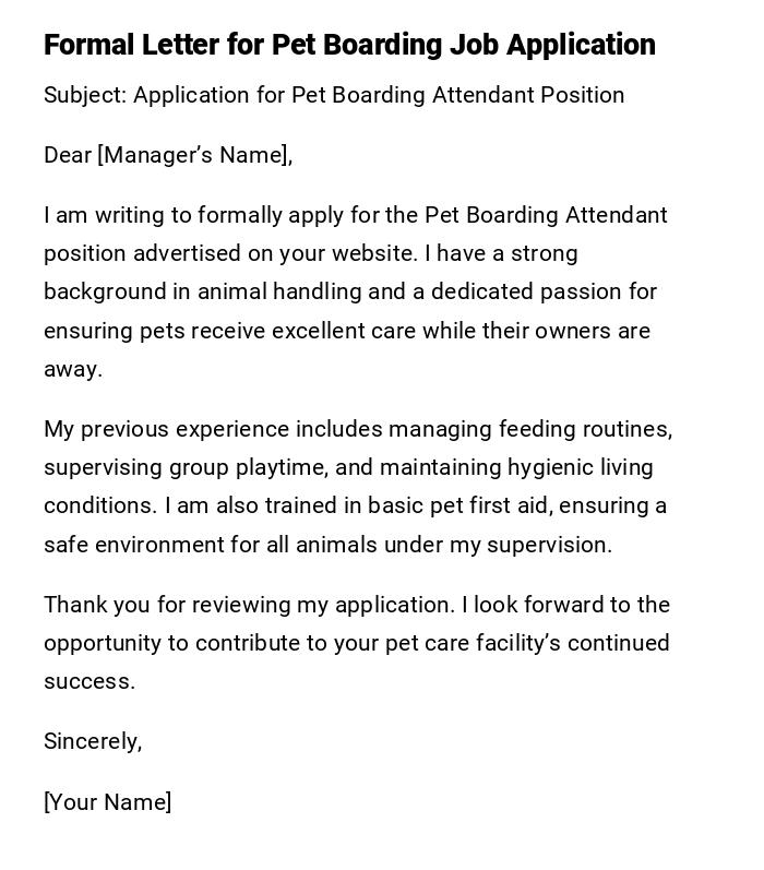 Formal Letter for Pet Boarding Job Application Formal Letter for Pet Boarding Job Application