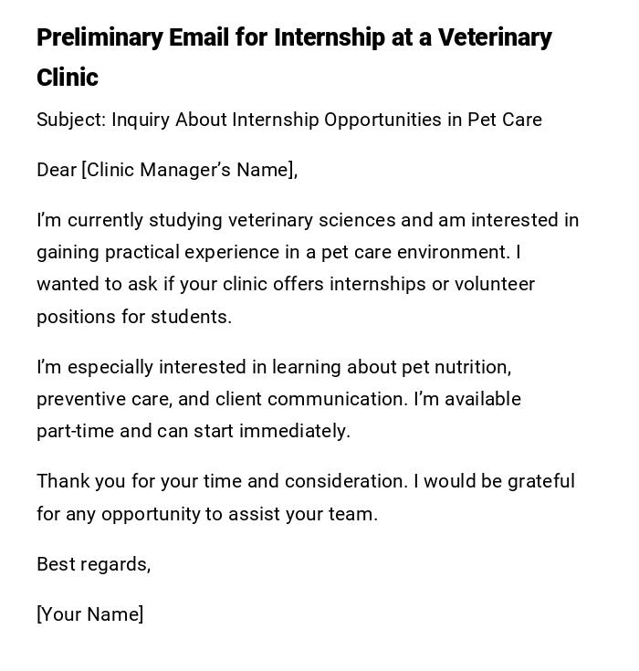 Preliminary Email for Internship at a Veterinary Clinic Preliminary Email for Internship at a Veterinary Clinic