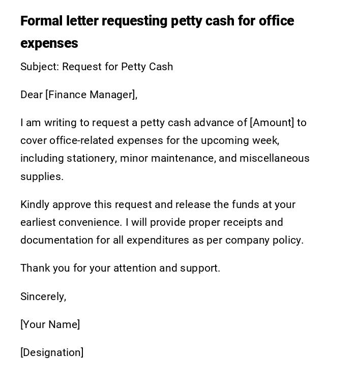 Formal letter requesting petty cash for office expenses Formal letter requesting petty cash for office expenses