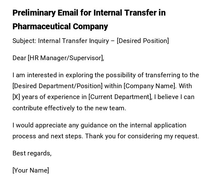 Preliminary Email for Internal Transfer in Pharmaceutical Company Preliminary Email for Internal Transfer in Pharmaceutical Company