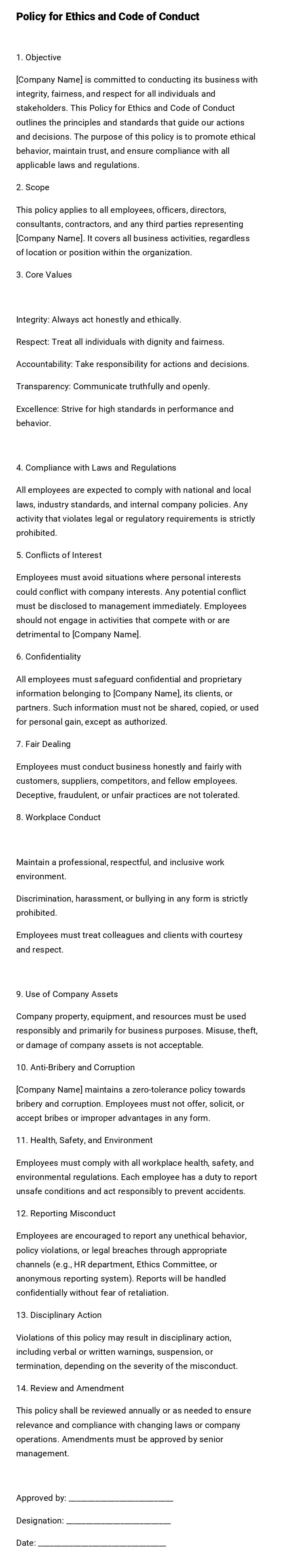 Policy for Ethics and Code of Conduct Policy for Ethics and Code of Conduct