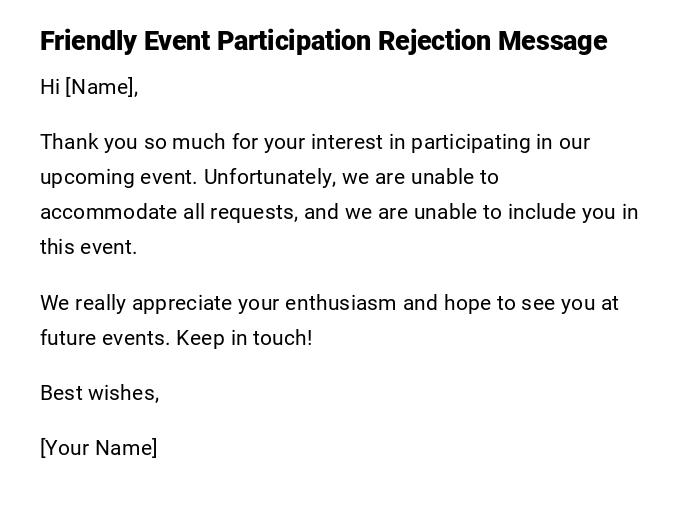 Friendly Event Participation Rejection Message Friendly Event Participation Rejection Message