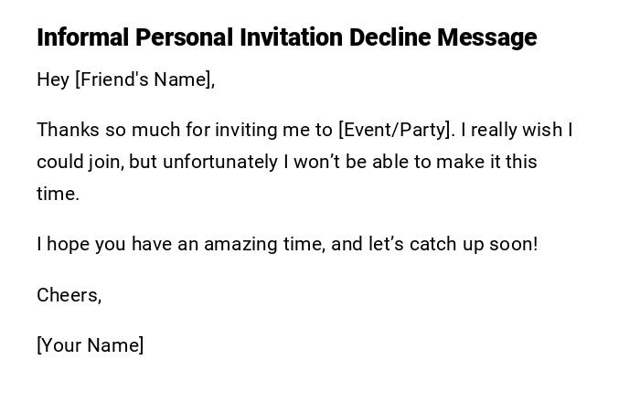 Informal Personal Invitation Decline Message Informal Personal Invitation Decline Message