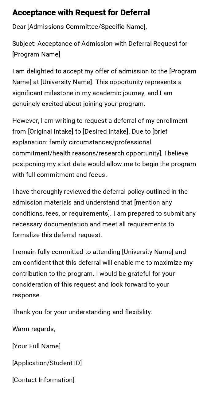 Acceptance with Request for Deferral Acceptance with Request for Deferral