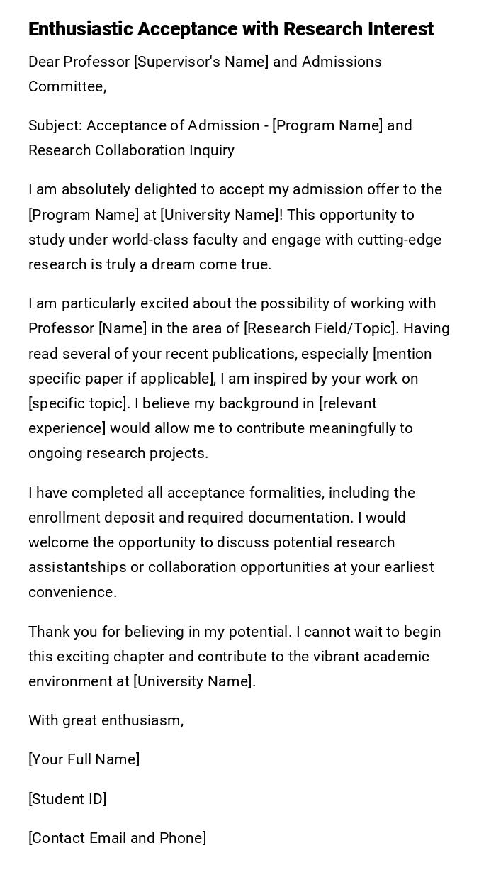 Enthusiastic Acceptance with Research Interest Enthusiastic Acceptance with Research Interest