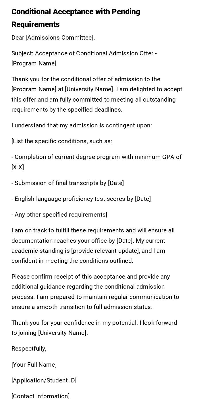 Conditional Acceptance with Pending Requirements Conditional Acceptance with Pending Requirements