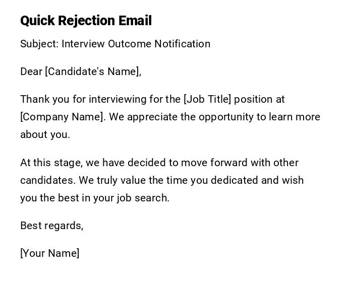 Quick Rejection Email Quick Rejection Email