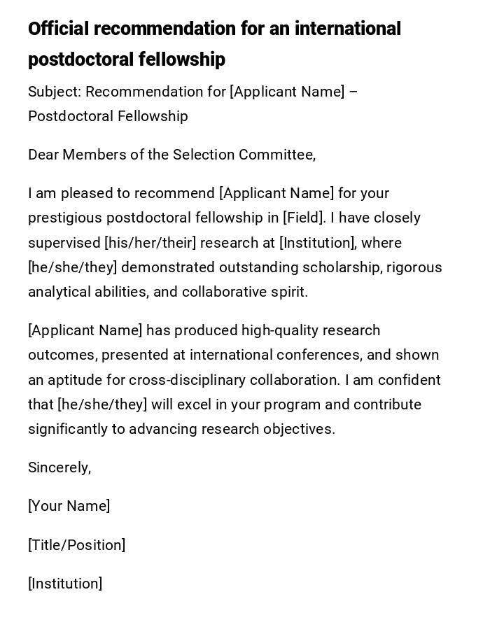 Official recommendation for an international postdoctoral fellowship Official recommendation for an international postdoctoral fellowship