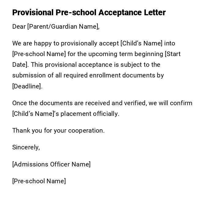Provisional Pre-school Acceptance Letter Provisional Pre-school Acceptance Letter