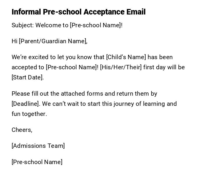 Informal Pre-school Acceptance Email Informal Pre-school Acceptance Email