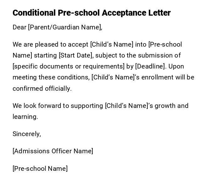 Conditional Pre-school Acceptance Letter Conditional Pre-school Acceptance Letter
