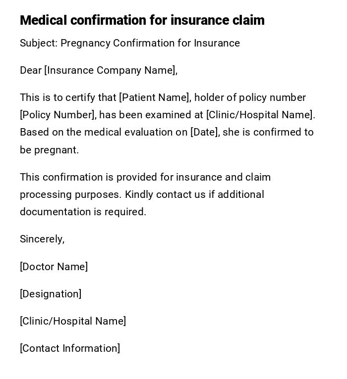 Medical confirmation for insurance claim
